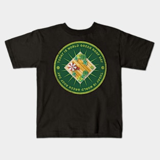 Today is Green Roof Day Badge Kids T-Shirt